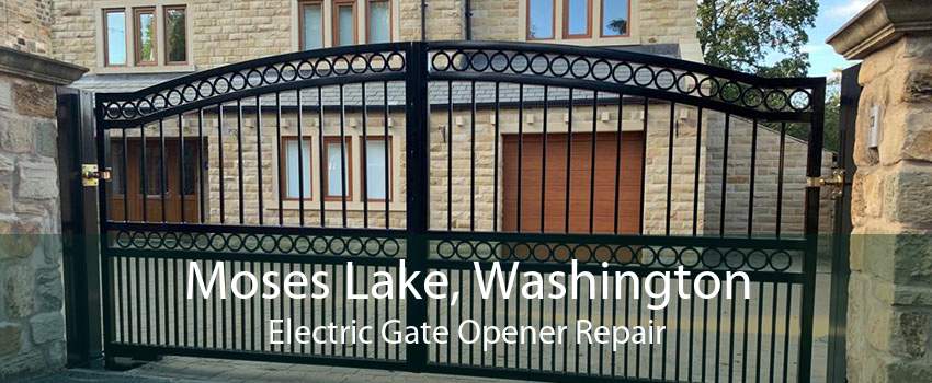 Moses Lake, Washington Electric Gate Opener Repair