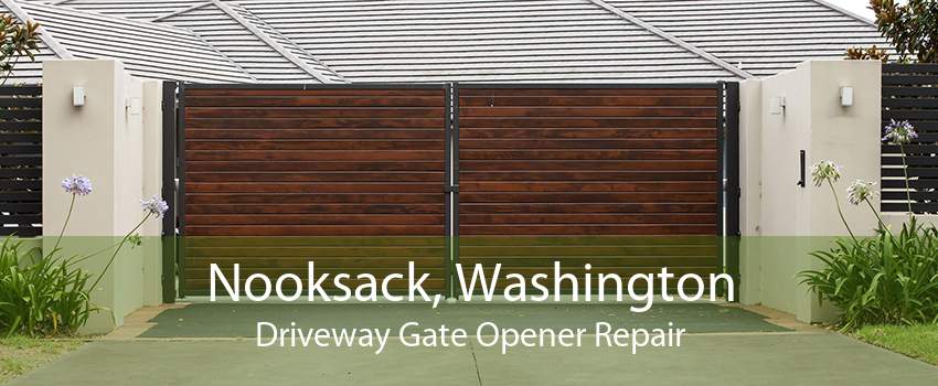 Nooksack, Washington Driveway Gate Opener Repair