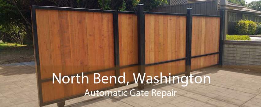 North Bend, Washington Automatic Gate Repair
