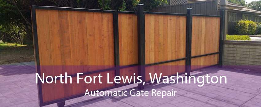 North Fort Lewis, Washington Automatic Gate Repair