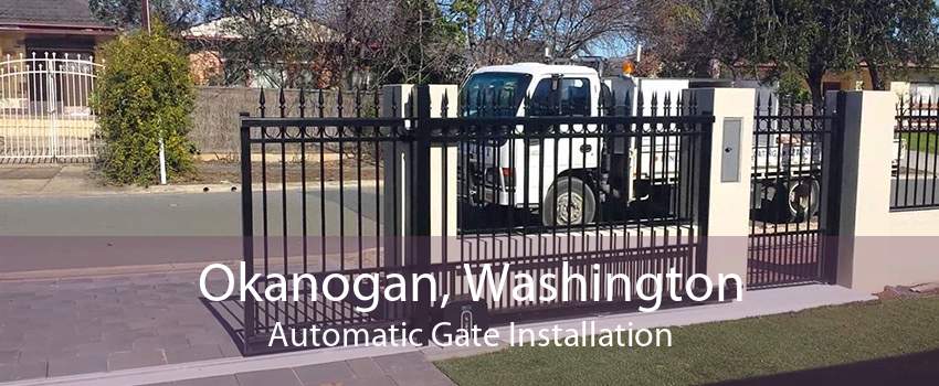 Okanogan, Washington Automatic Gate Installation