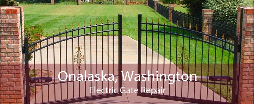 Onalaska, Washington Electric Gate Repair
