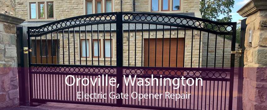 Oroville, Washington Electric Gate Opener Repair