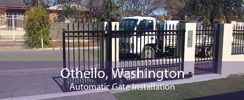 Othello, Washington Automatic Gate Installation