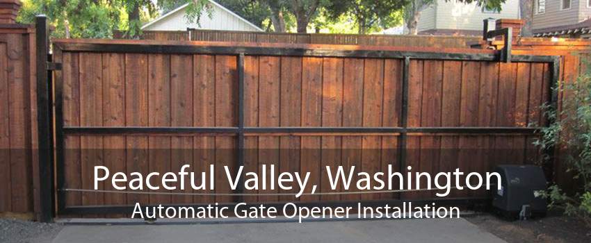 Peaceful Valley, Washington Automatic Gate Opener Installation