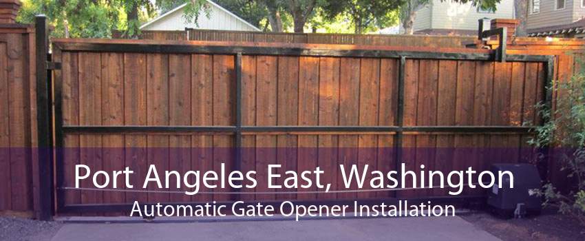 Port Angeles East, Washington Automatic Gate Opener Installation