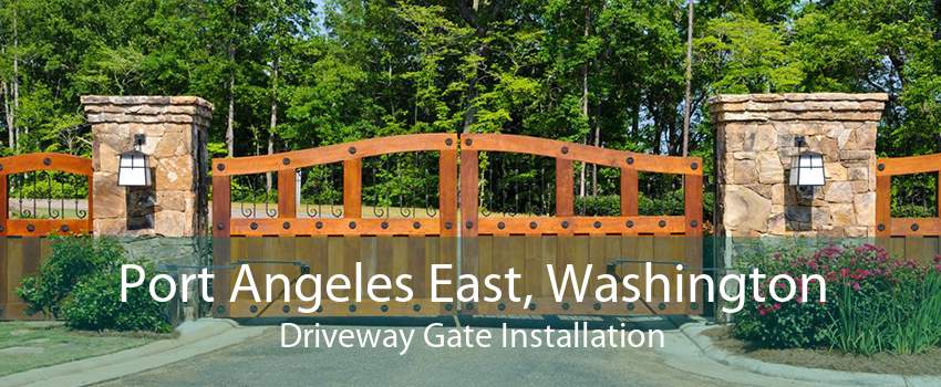 Port Angeles East, Washington Driveway Gate Installation