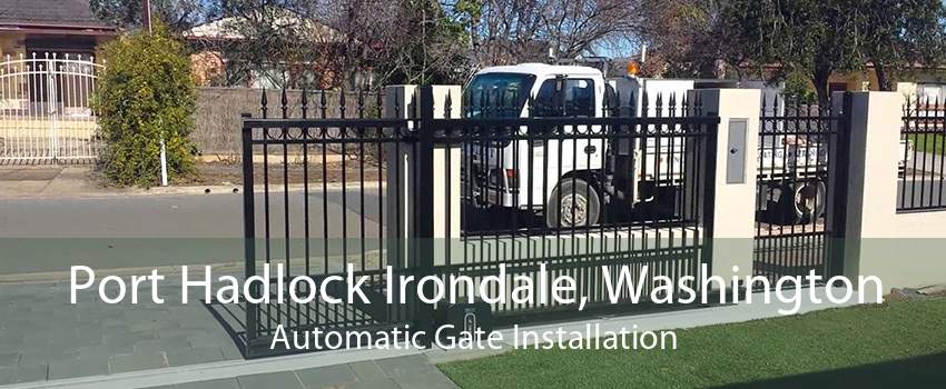 Port Hadlock Irondale, Washington Automatic Gate Installation