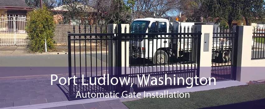 Port Ludlow, Washington Automatic Gate Installation