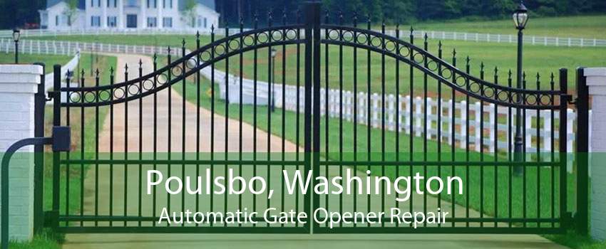 Poulsbo, Washington Automatic Gate Opener Repair