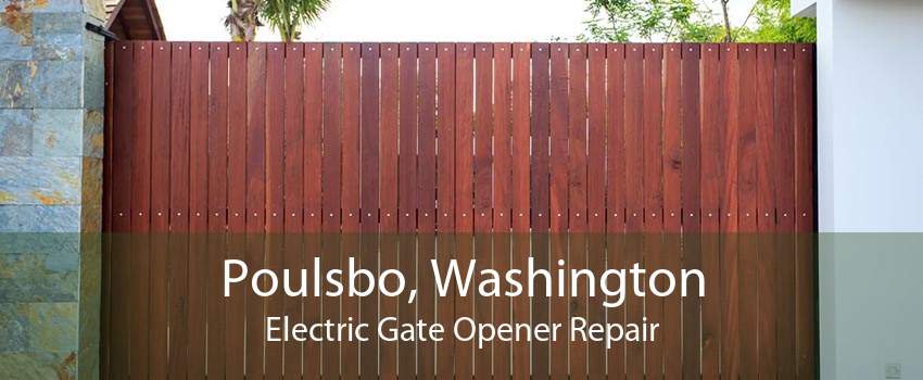Poulsbo, Washington Electric Gate Opener Repair