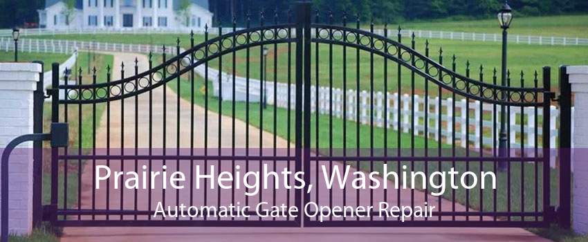 Prairie Heights, Washington Automatic Gate Opener Repair