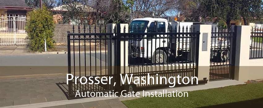 Prosser, Washington Automatic Gate Installation