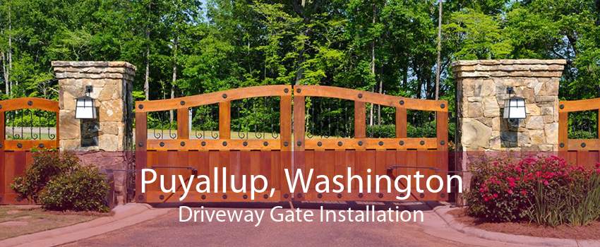 Puyallup, Washington Driveway Gate Installation
