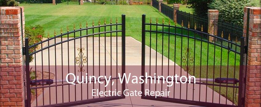 Quincy, Washington Electric Gate Repair