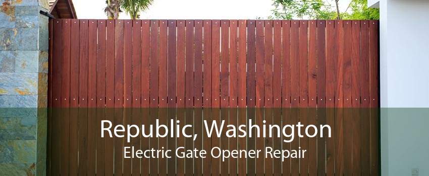 Republic, Washington Electric Gate Opener Repair