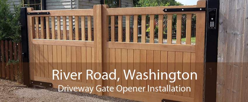 River Road, Washington Driveway Gate Opener Installation