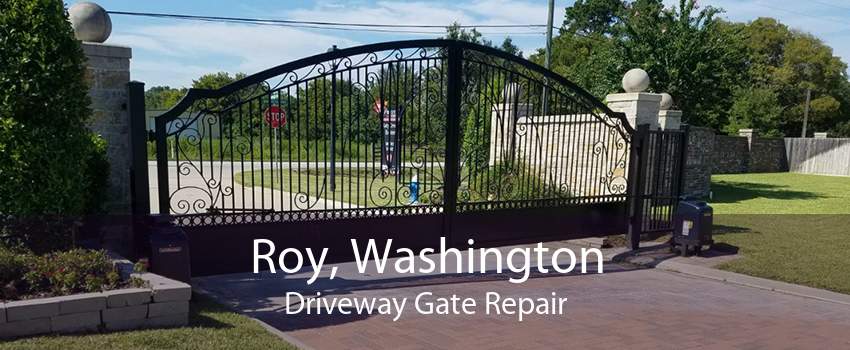 Roy, Washington Driveway Gate Repair