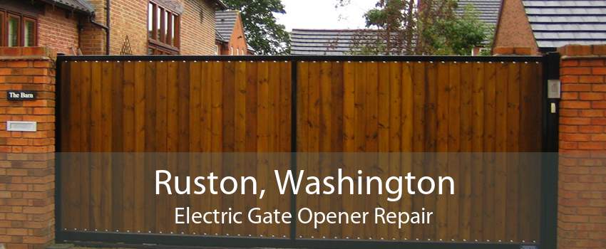 Ruston, Washington Electric Gate Opener Repair