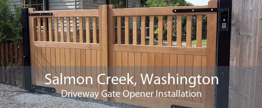 Salmon Creek, Washington Driveway Gate Opener Installation