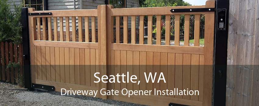 Seattle, WA Driveway Gate Opener Installation