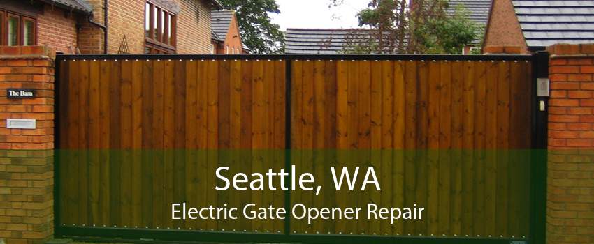 Seattle, WA Electric Gate Opener Repair