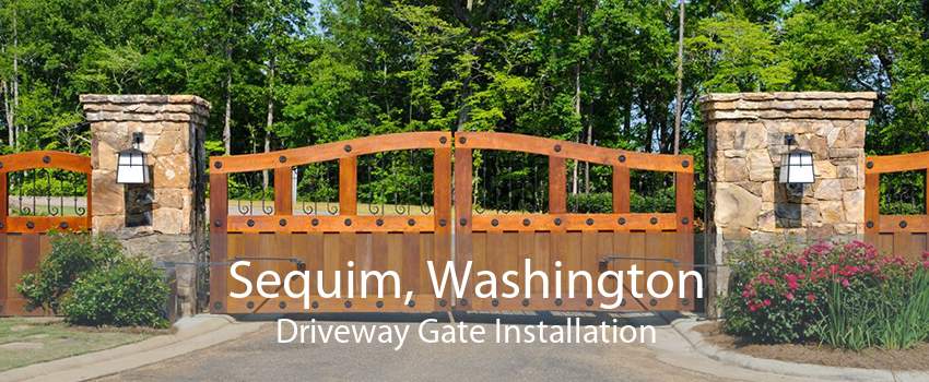 Sequim, Washington Driveway Gate Installation