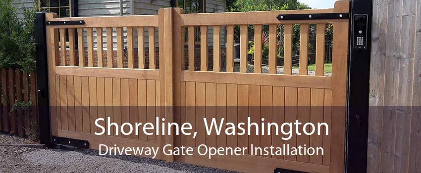 Shoreline, Washington Driveway Gate Opener Installation