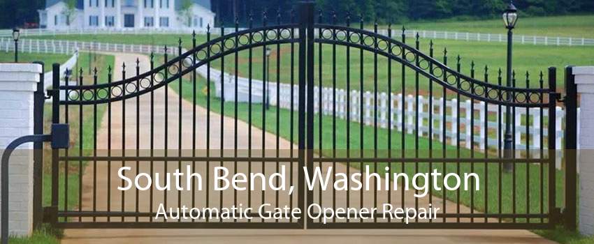 South Bend, Washington Automatic Gate Opener Repair