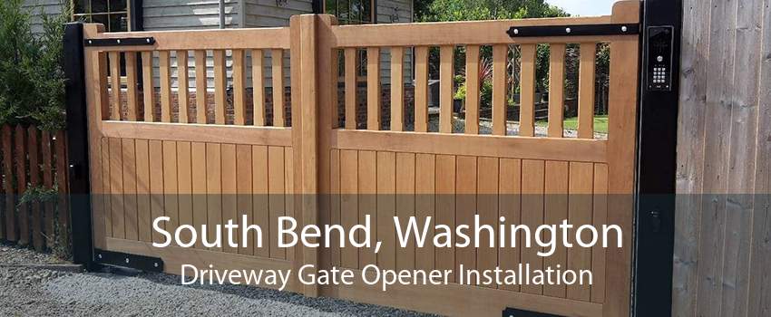 South Bend, Washington Driveway Gate Opener Installation