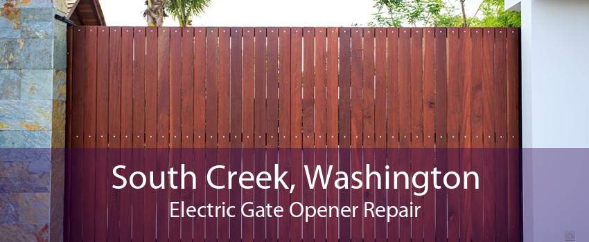 South Creek, Washington Electric Gate Opener Repair