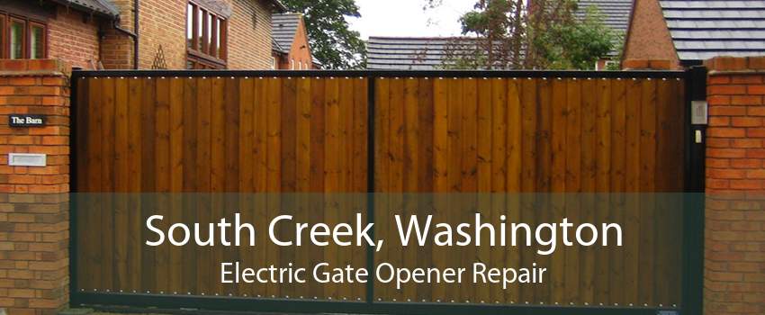 South Creek, Washington Electric Gate Opener Repair