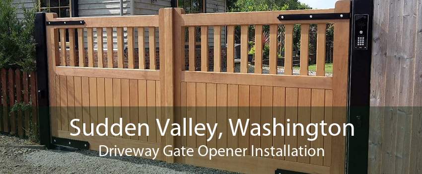 Sudden Valley, Washington Driveway Gate Opener Installation