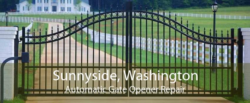 Sunnyside, Washington Automatic Gate Opener Repair