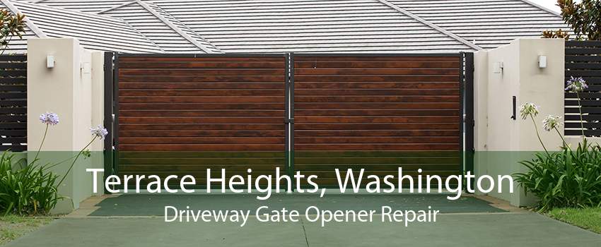 Terrace Heights, Washington Driveway Gate Opener Repair