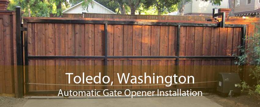 Toledo, Washington Automatic Gate Opener Installation