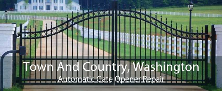 Town And Country, Washington Automatic Gate Opener Repair