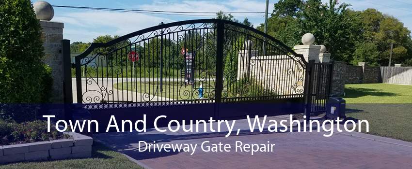 Town And Country, Washington Driveway Gate Repair