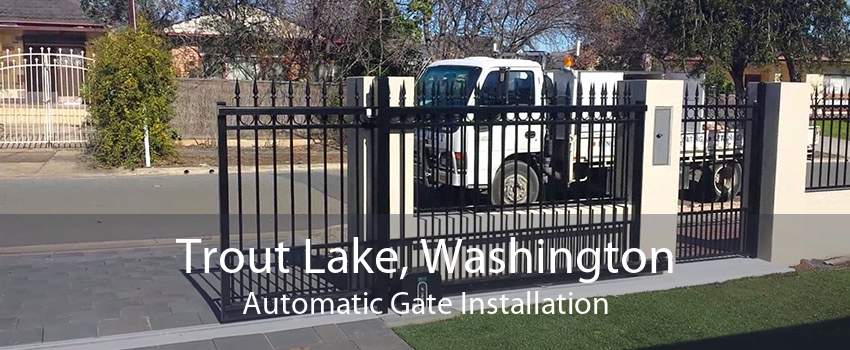 Trout Lake, Washington Automatic Gate Installation