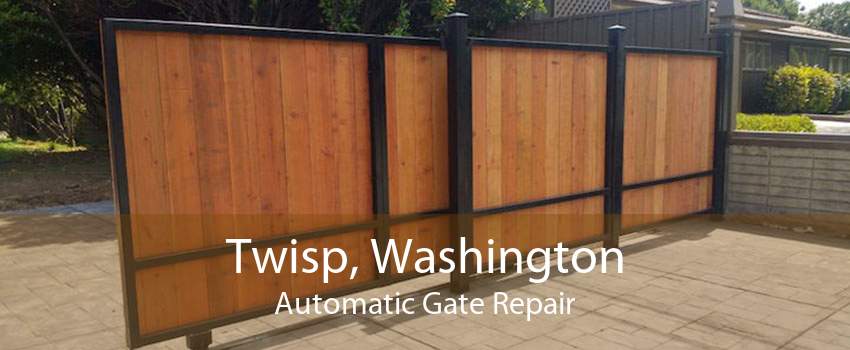 Twisp, Washington Automatic Gate Repair