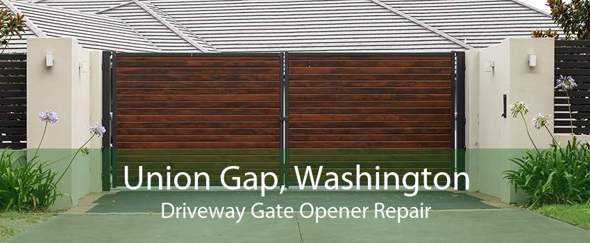 Union Gap, Washington Driveway Gate Opener Repair