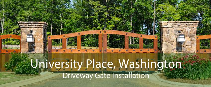 University Place, Washington Driveway Gate Installation
