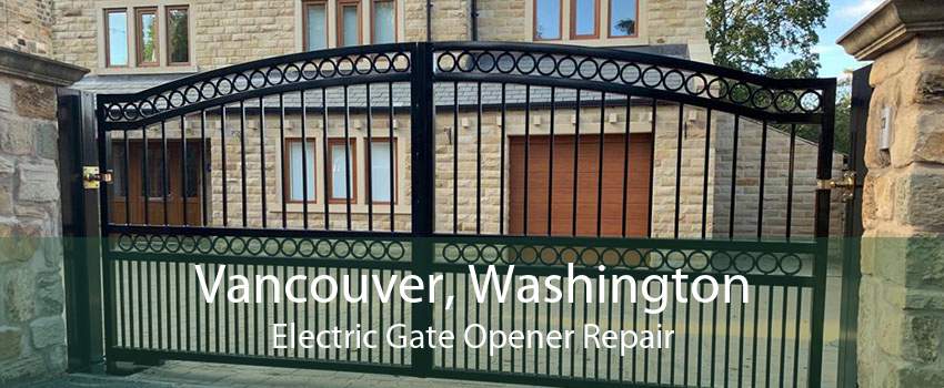 Vancouver, Washington Electric Gate Opener Repair