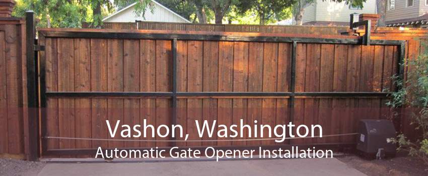 Vashon, Washington Automatic Gate Opener Installation