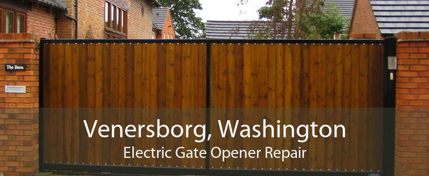 Venersborg, Washington Electric Gate Opener Repair
