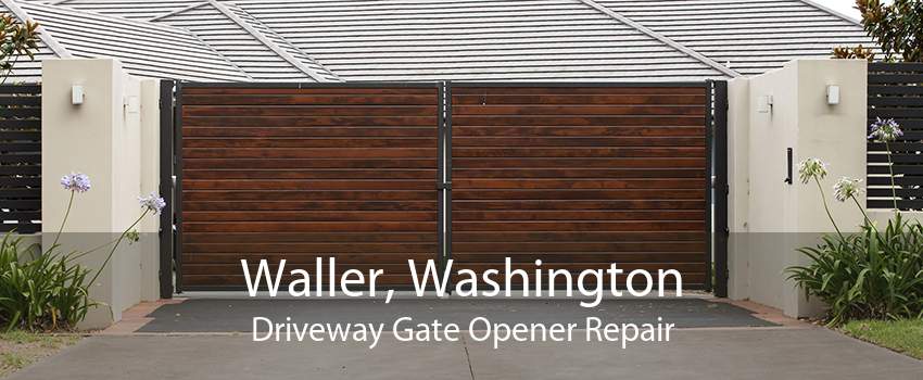 Waller, Washington Driveway Gate Opener Repair