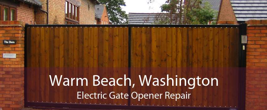 Warm Beach, Washington Electric Gate Opener Repair