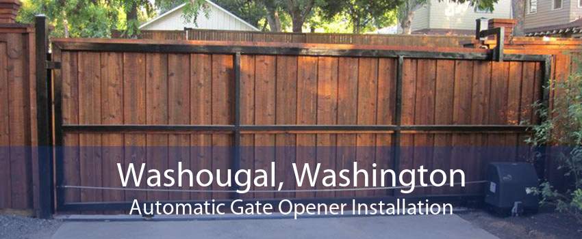 Washougal, Washington Automatic Gate Opener Installation