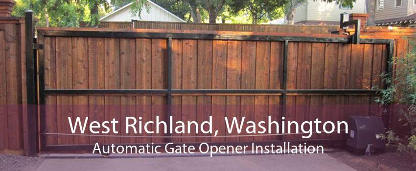 West Richland, Washington Automatic Gate Opener Installation
