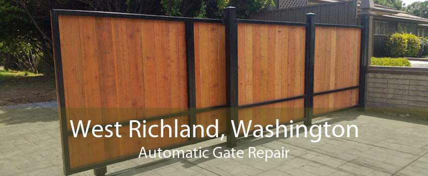 West Richland, Washington Automatic Gate Repair